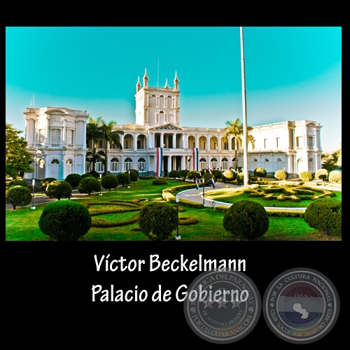 PALACIO DE GOBIERNO - Fotógrafo: VÍCTOR BECKELMANN